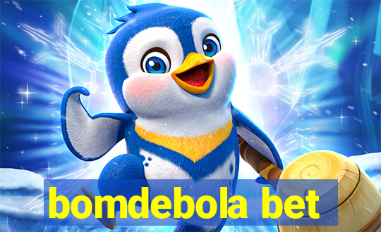 bomdebola bet